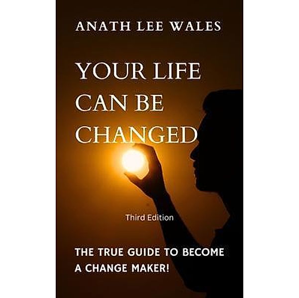 Your Life Can Be Changed, Anath Lee Wales