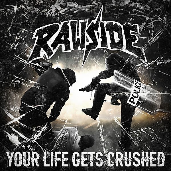 Your Life Gets Crushed, Rawside