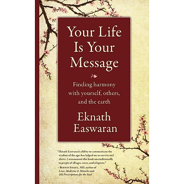 Your Life Is Your Message, Eknath Easwaran