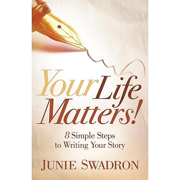 Your Life Matters, Junie Swadron