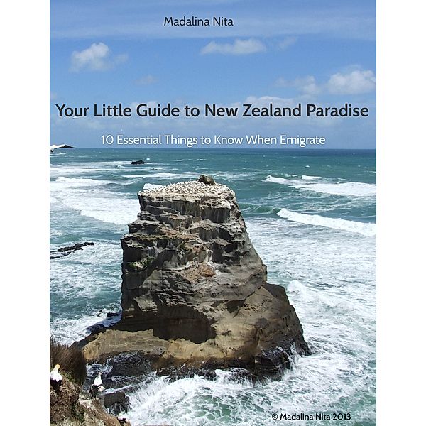 Your Little Guide to New Zealand Paradise, Madalina Nita