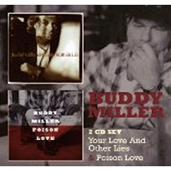 Your Love & Other Lies/Poison Love, Buddy Miller