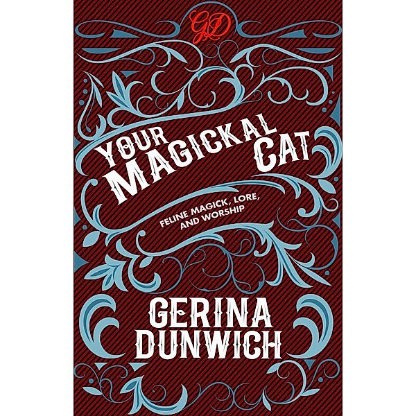 Your Magickal Cat, Gerina Dunwich