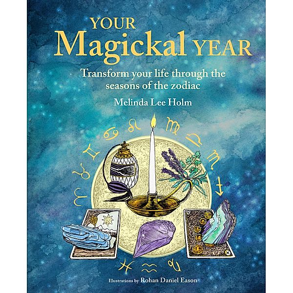Your Magickal Year, Melinda Lee Holm