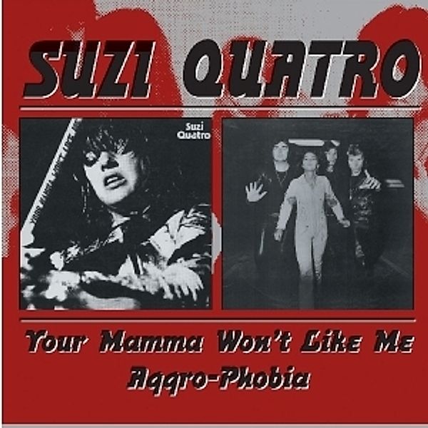 Your Mamma Won'T Like Me/Aggro-Phobia, Suzi Quatro