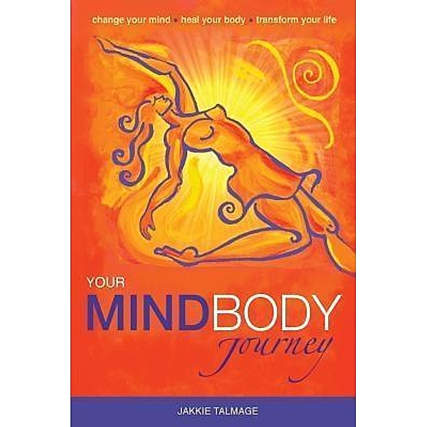 Your MindBody Journey / MindBody Bd.1, Jakkie Talmage