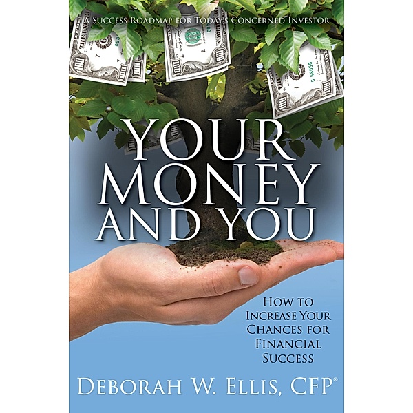 Your Money and You, Deborah W. Ellis