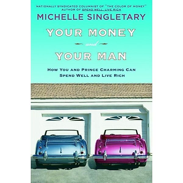Your Money and Your Man, Michelle Singletary