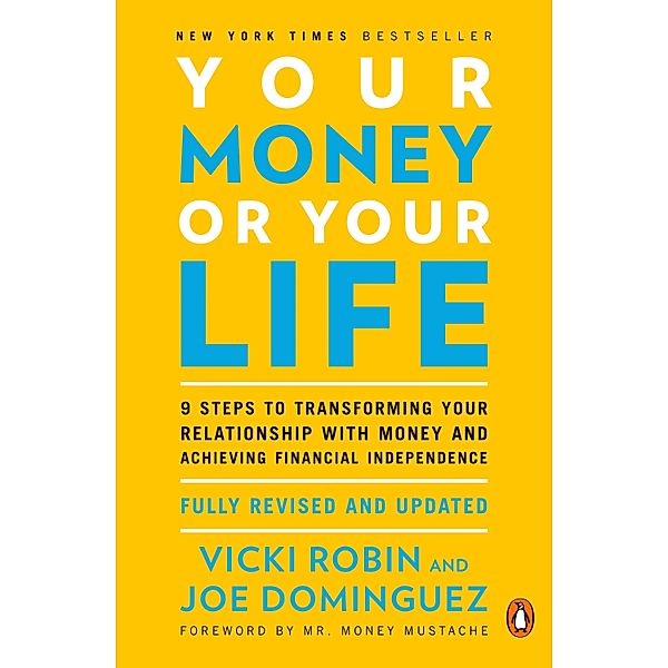 Your Money or Your Life, Vicki Robin, Joe Dominguez