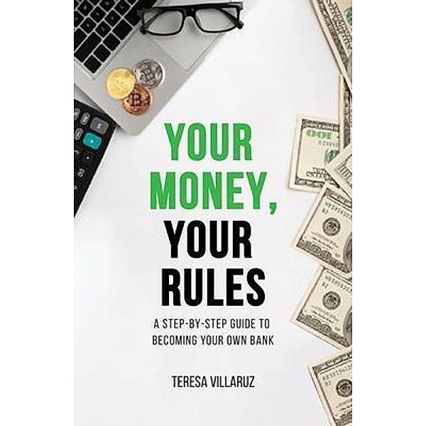 Your Money, Your Rules, Teresa Villaruz
