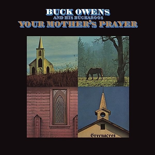 Your Mother'S Prayer, Buck Owens & His Buckaroos