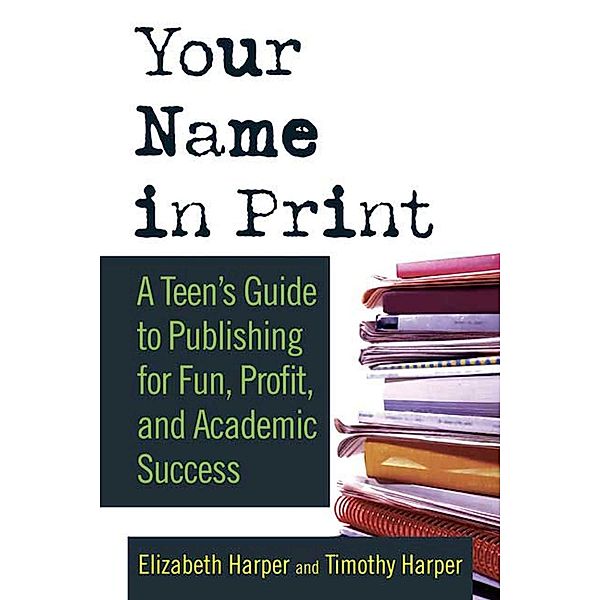 Your Name in Print, Timothy Harper, Elizabeth Harper