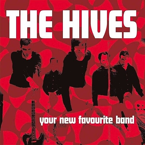 Your New Favourite Band, The Hives