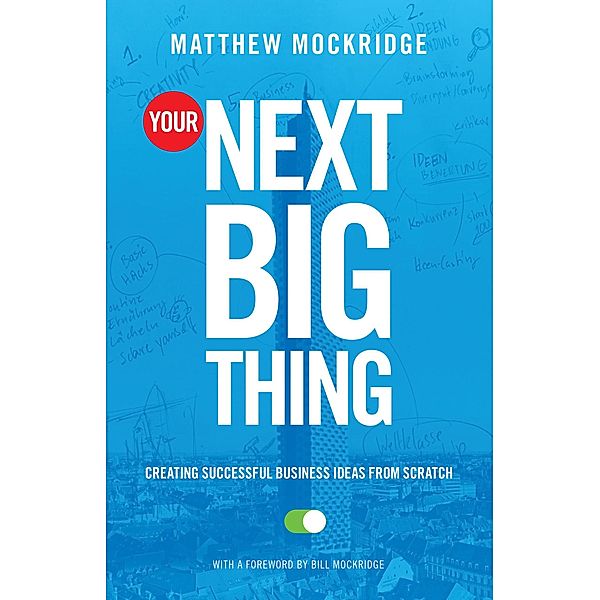 Your Next Big Thing, Matthew Mockridge