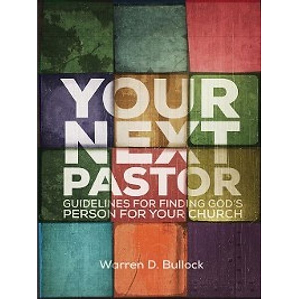 Your Next Pastor, Warren Bullock