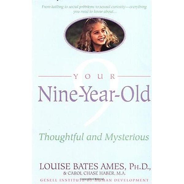 Your Nine Year Old, Louise Bates Ames, Carol Chase Haber