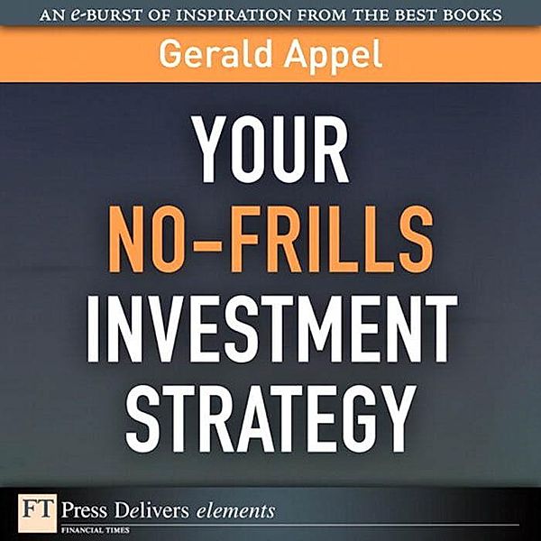 Your No-Frills Investment Strategy, Gerald Appel