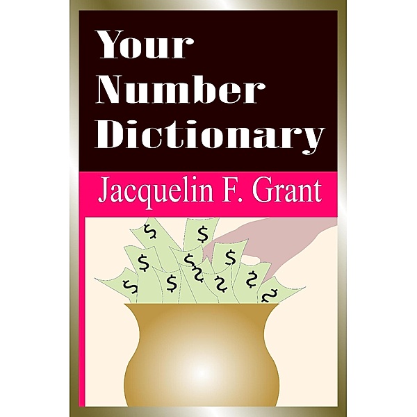 Your Number Dictionary, Jacquelin F. Grant