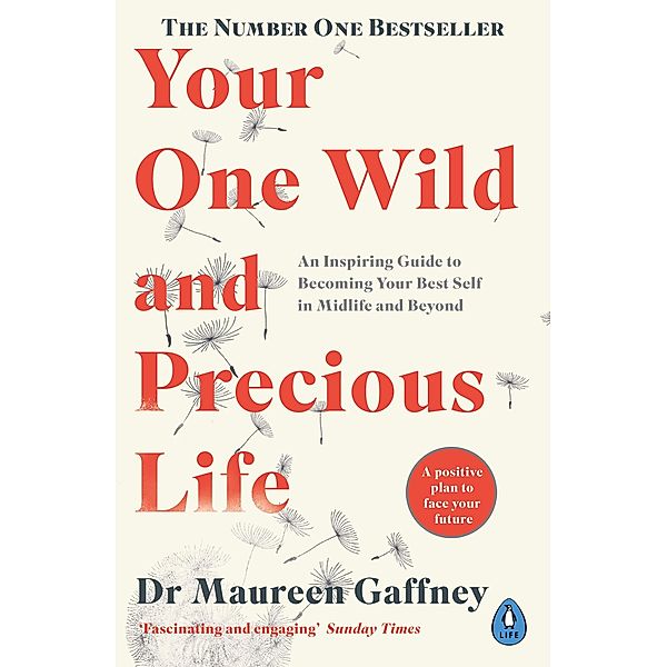 Your One Wild and Precious Life, Maureen Gaffney