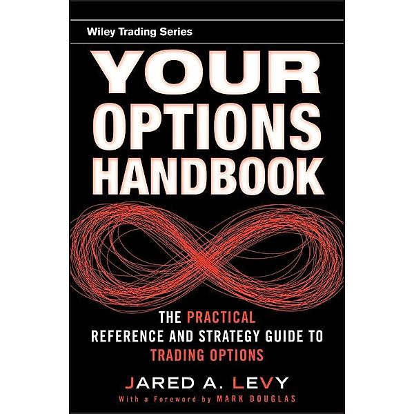 Your Options Handbook / Wiley Trading Series, Jared Levy