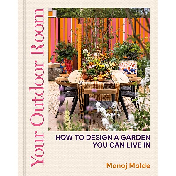 Your Outdoor Room, Manoj Malde