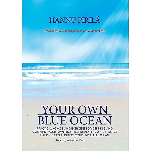 Your Own Blue Ocean, Hannu Pirilä