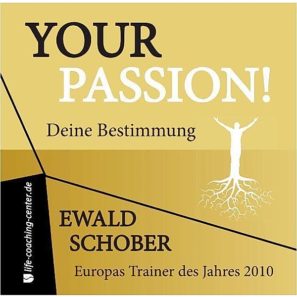 Your Passion, Ewald Schober