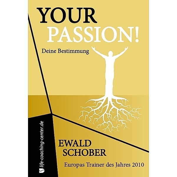 Your Passion, Ewald Schober