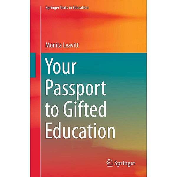 Your Passport to Gifted Education, Monita Leavitt