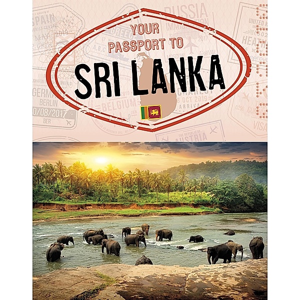 Your Passport to Sri Lanka, Nancy Dickmann