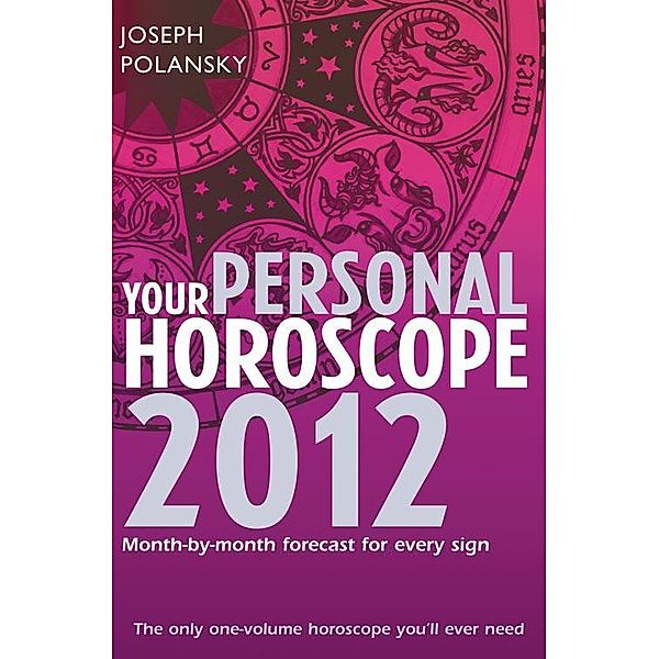 Your Personal Horoscope 2012, Joseph Polansky