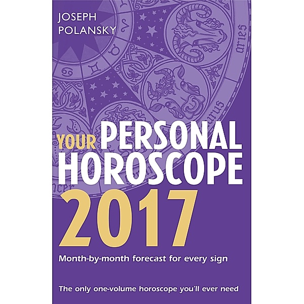 Your Personal Horoscope 2017, Joseph Polansky