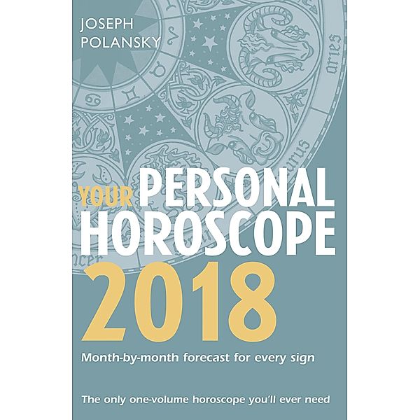 Your Personal Horoscope 2018, Joseph Polansky