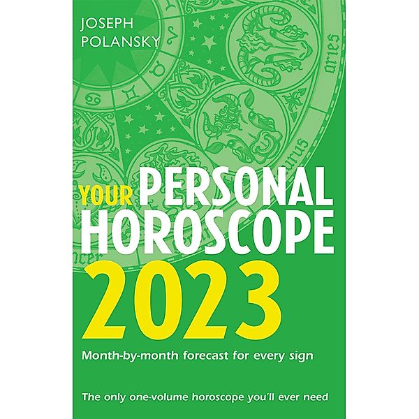 Your Personal Horoscope 2023, Joseph Polansky