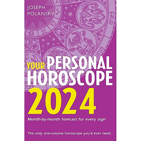 Your Personal Horoscope 2024, Joseph Polansky