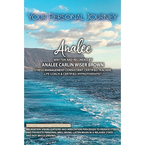 Your Personal Journey, Analee Carlin Wiser Brown