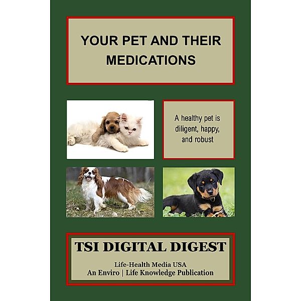 Your Pet and Their Medications, Pierre Mouchette