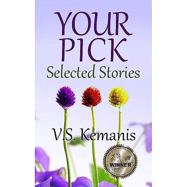 Your Pick: Selected Stories, V. S. Kemanis