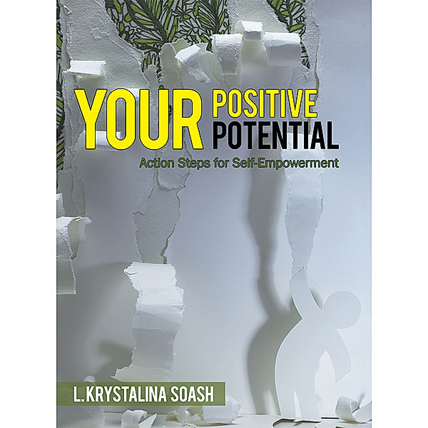 Your Positive Potential, L. Krystalina Soash