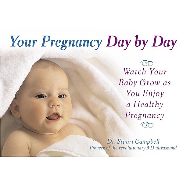 Your Pregnancy Day by Day, Stuart Campbell