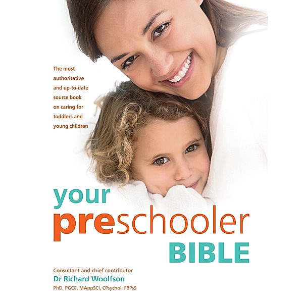 Your Preschooler Bible, Richard C. Woolfson