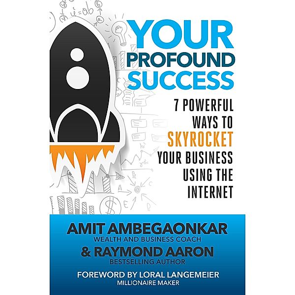 Your Profound Success, Amit Ambegaonkar