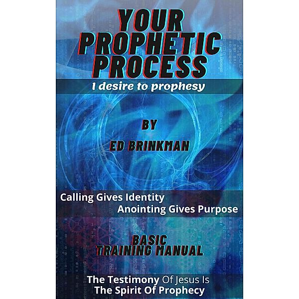 Your Prophetic Process, Ed Brinkman
