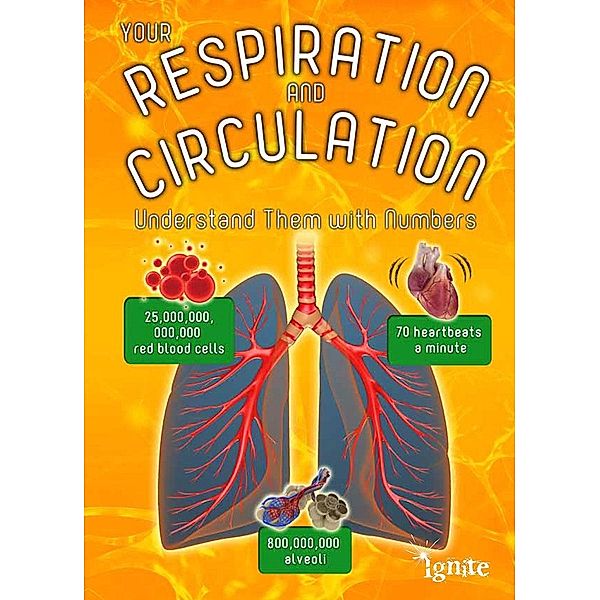 Your Respiration and Circulation, Melanie Waldron