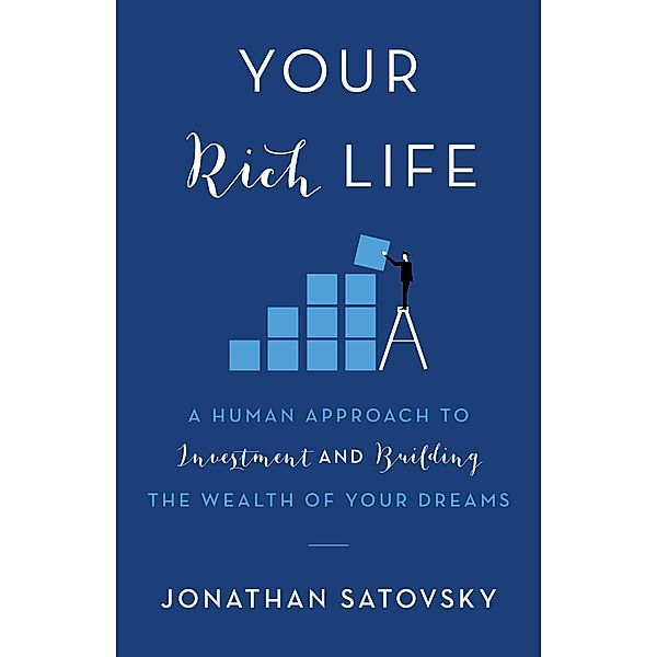 Your Rich Life, Jonathan Satovsky