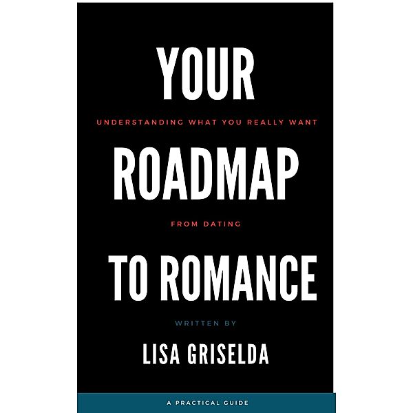 Your Roadmap to Romance, Lisa Griselda
