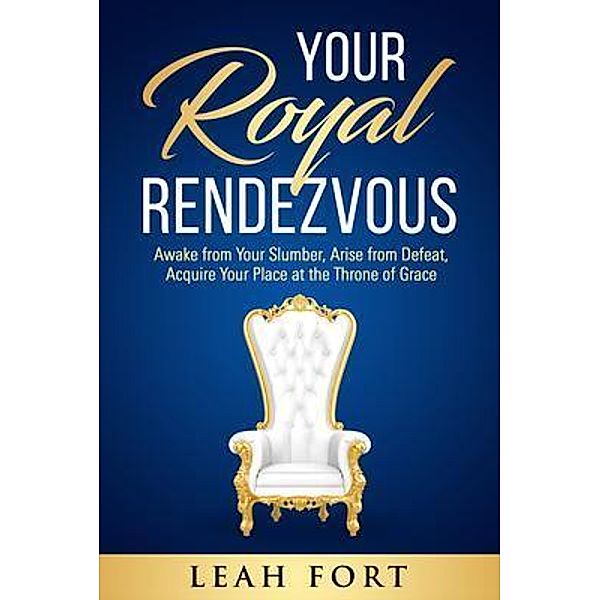 Your Royal Rendezvous, Leah C Fort, Tbd