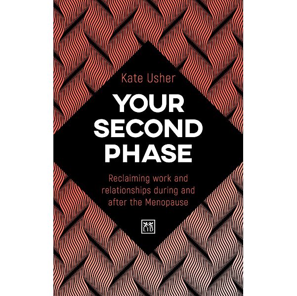 Your Second Phase / LID Publishing Limited, Kate Usher