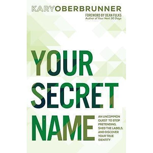 Your Secret Name, Kary Oberbrunner