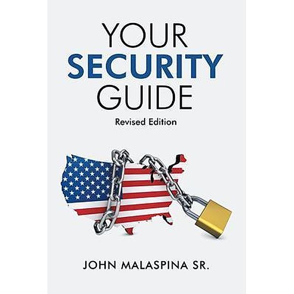 Your Security Guide / Stratton Press, John Malaspina Sr.